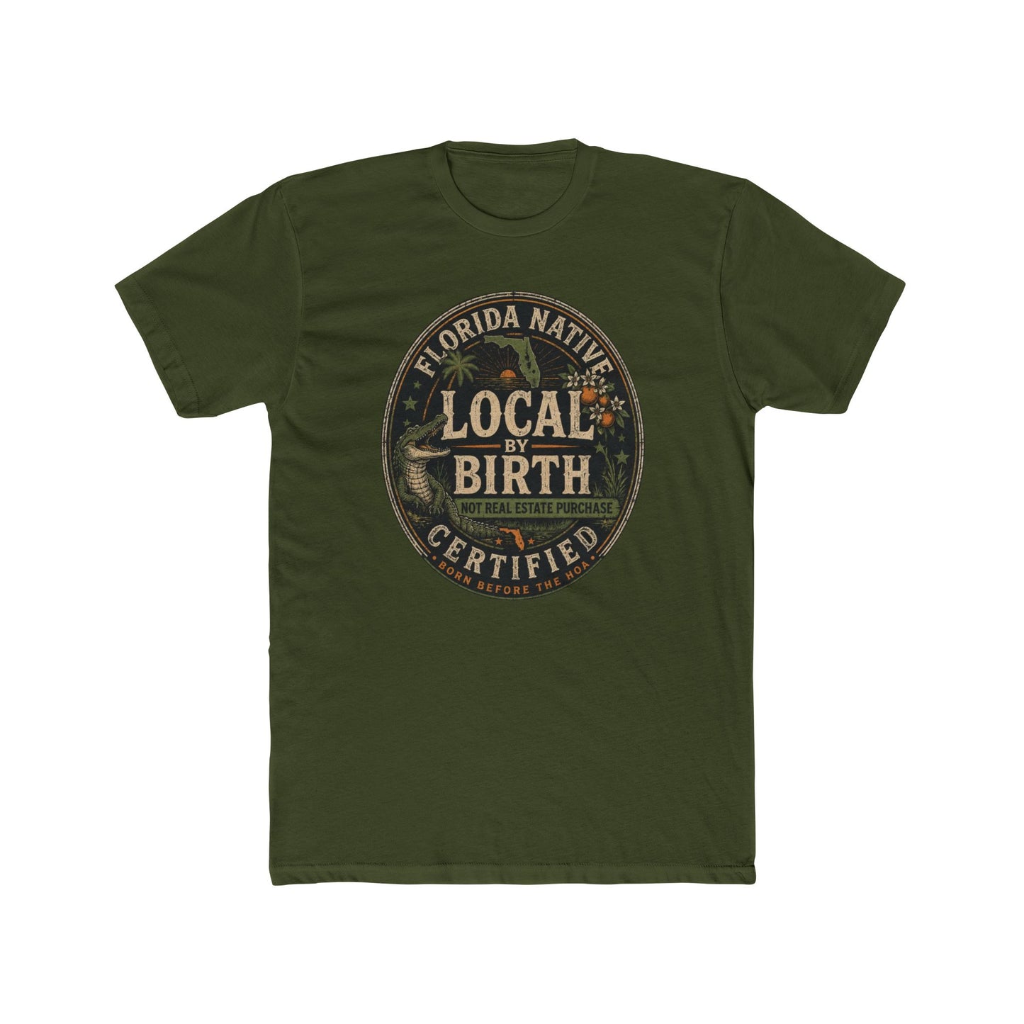 Florida Native 'Local by Birth Certified' T-Shirt