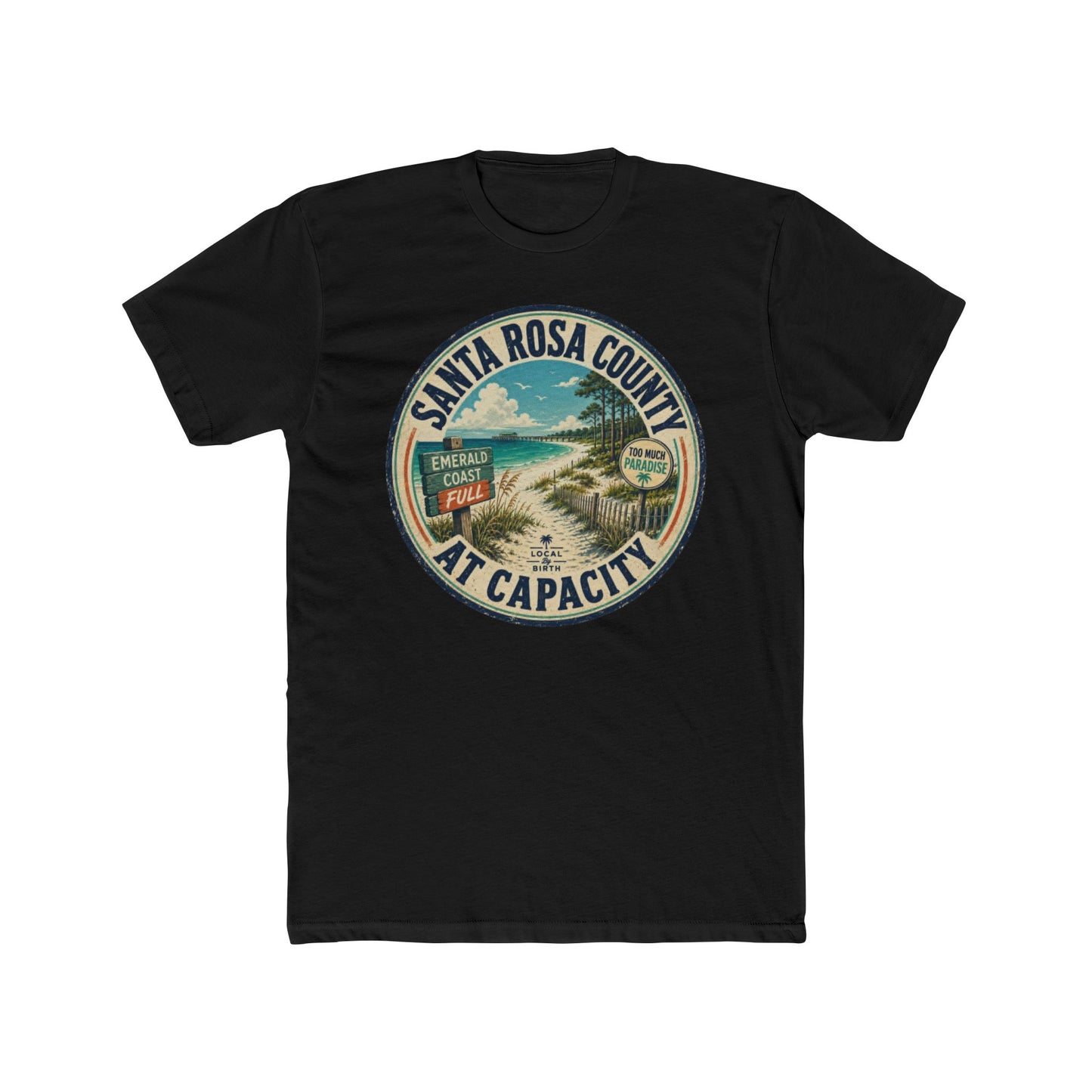 Santa Rosa County At Capacity Vintage Beach T-Shirt