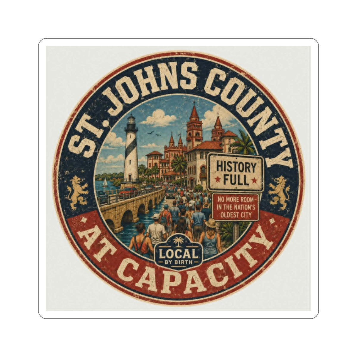 St. Johns County At Capacity Sticker