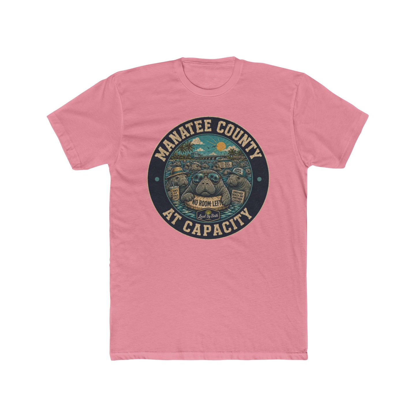Manatee County At Capacity T-Shirt