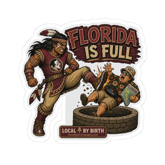 Seminole Football- Florida Is Full Sticker