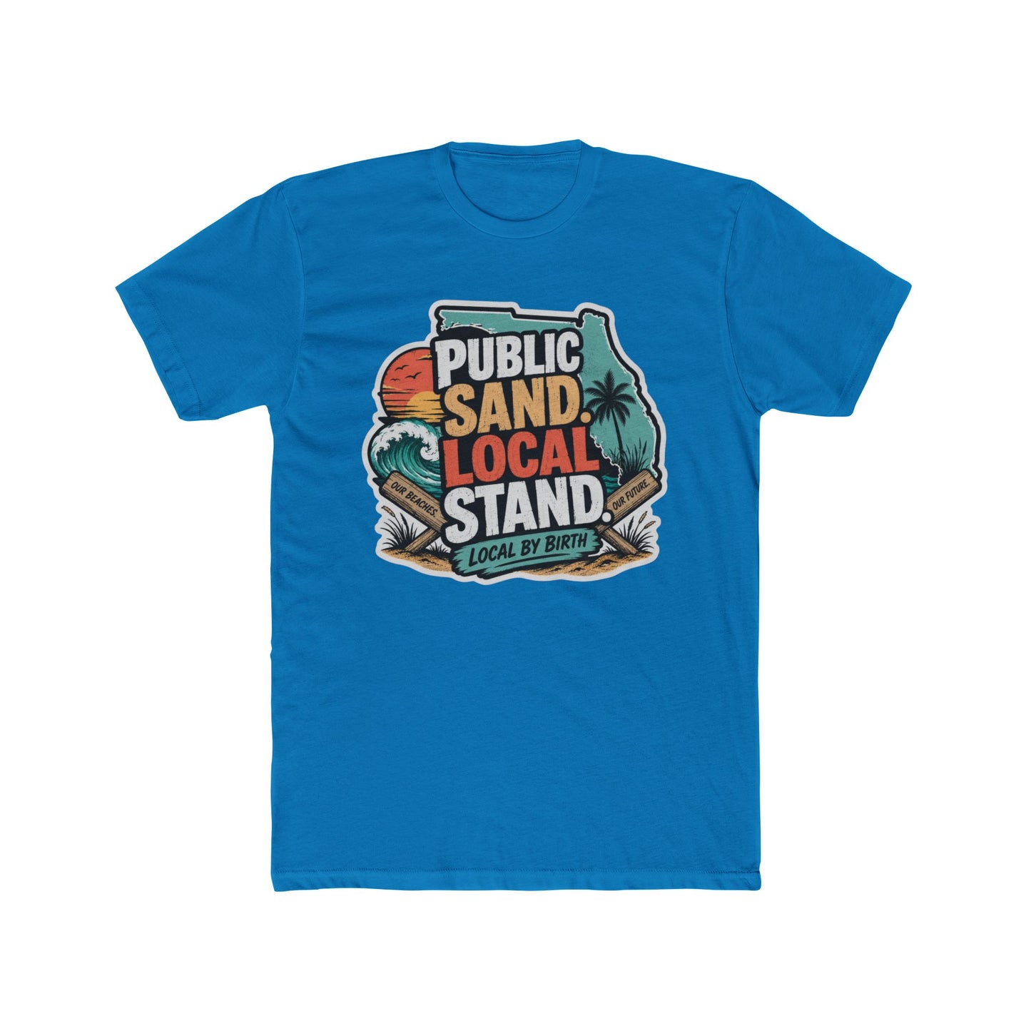 Public Sand Local Stand Graphic Tee | Funny Florida Beach Shirt