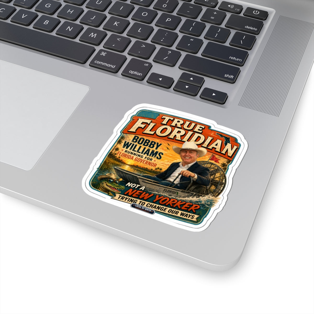 True Floridian Bobby Williams Sticker