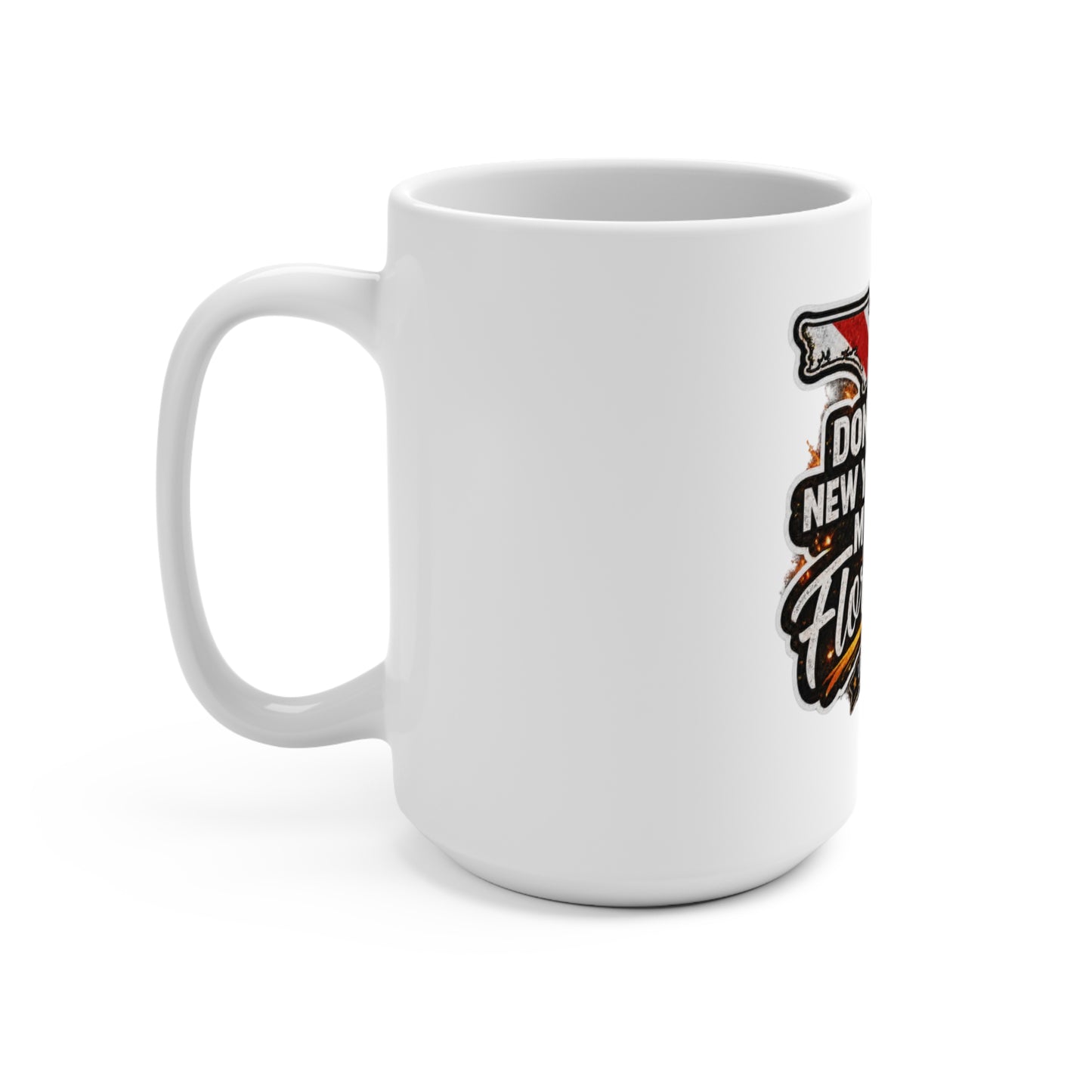 Florida Proud 15oz Mug — "Don't New York My Florida" State Flag Coffee Cup