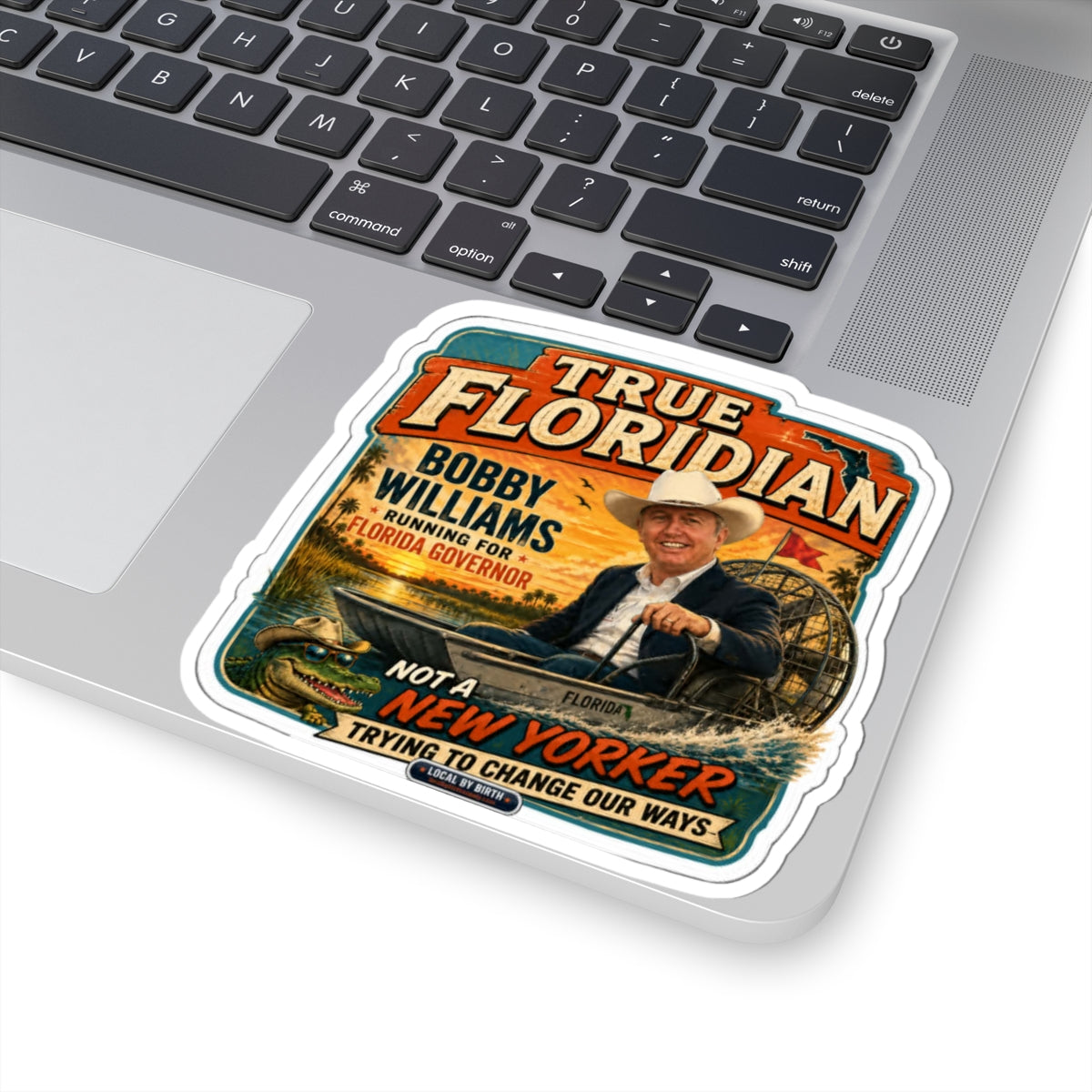 True Floridian Bobby Williams Sticker