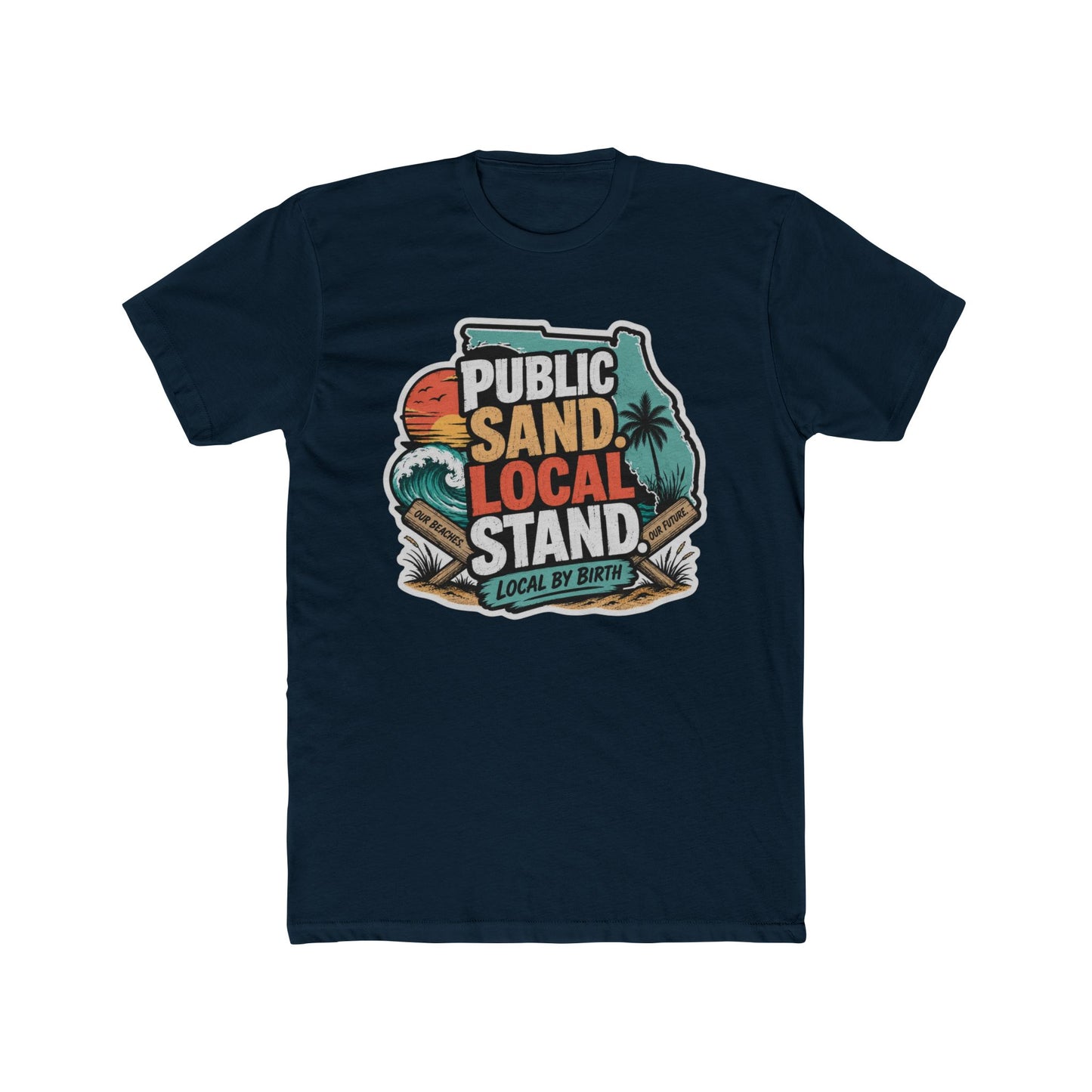 Public Sand Local Stand Graphic Tee | Funny Florida Beach Shirt