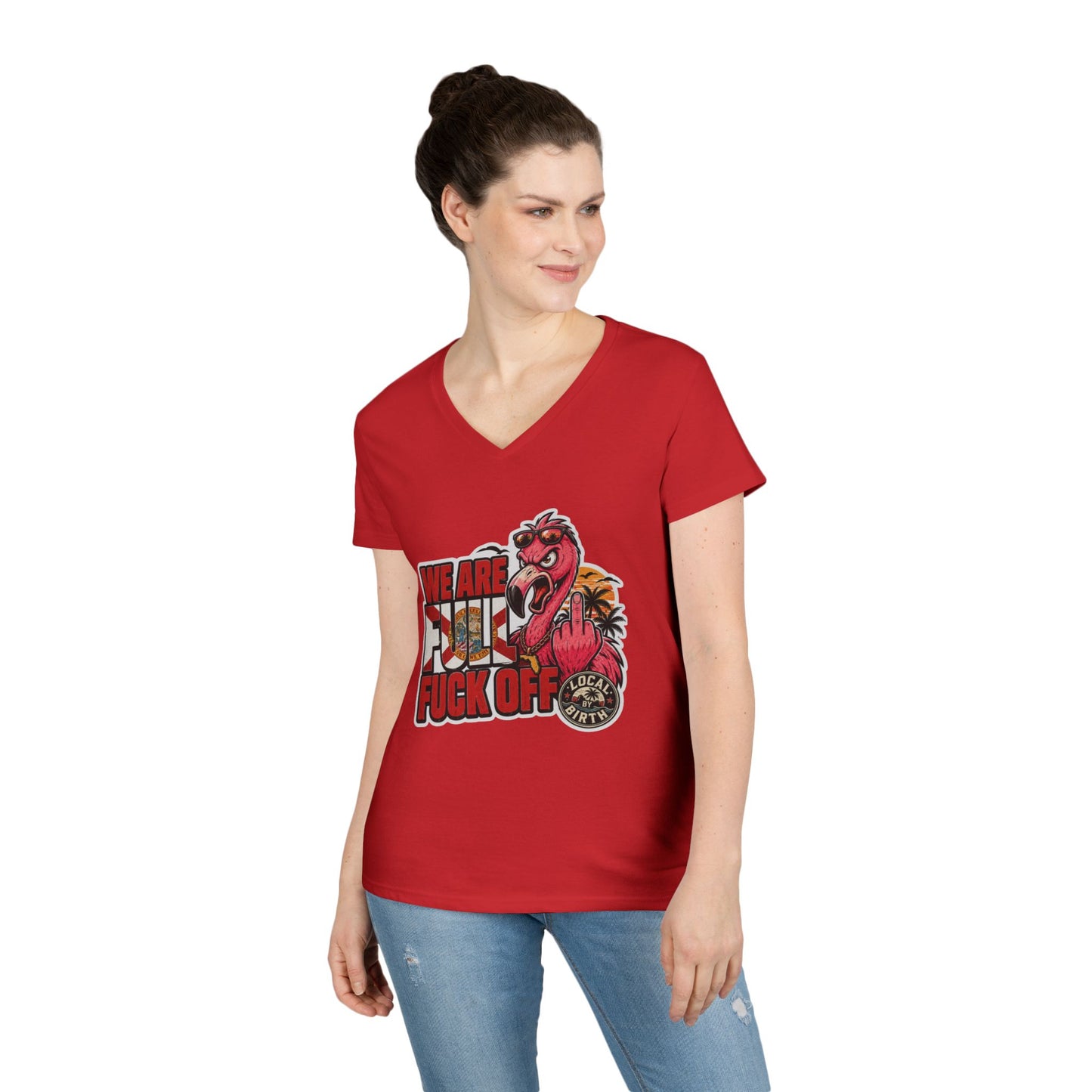 We Are Full F*** Off Ladies V-Neck
