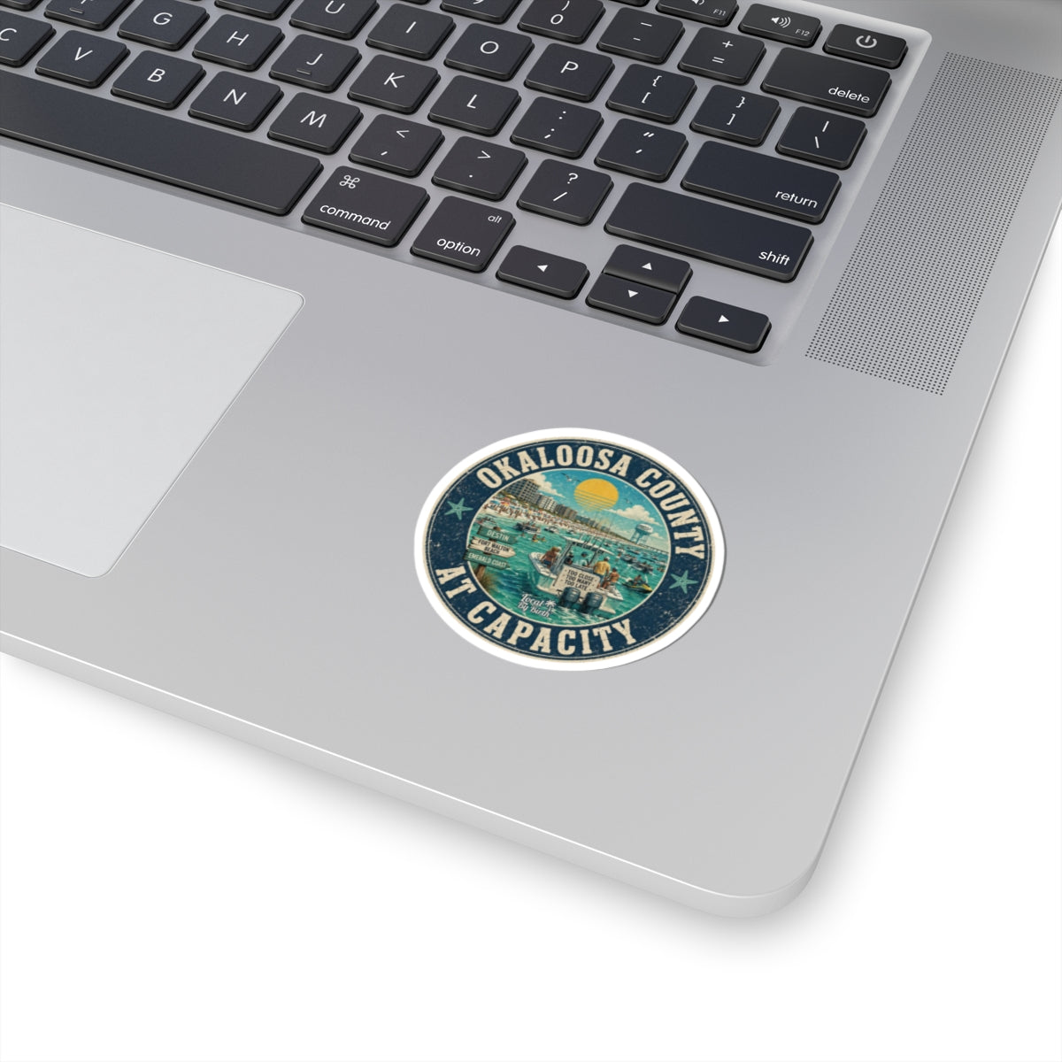 Okaloosa County At Capacity Sticker