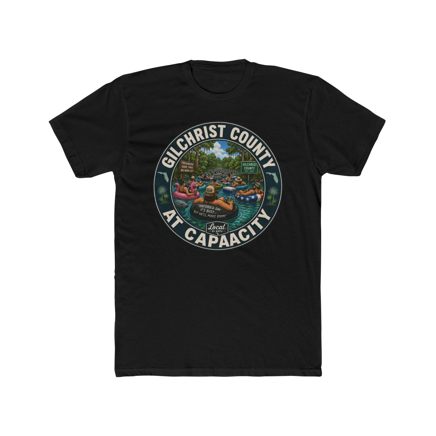 Gilchrist County At Capacity T-Shirt