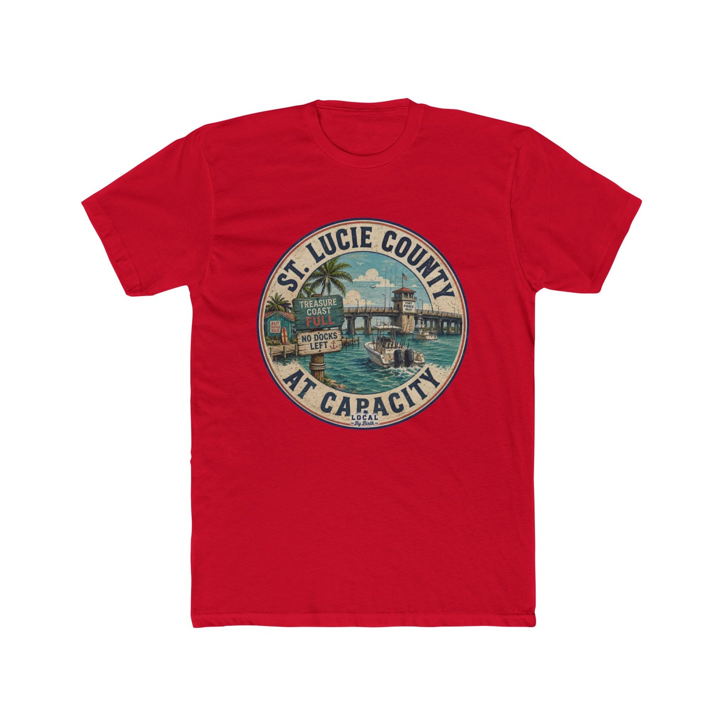 St. Lucie County At Capacity T-Shirt