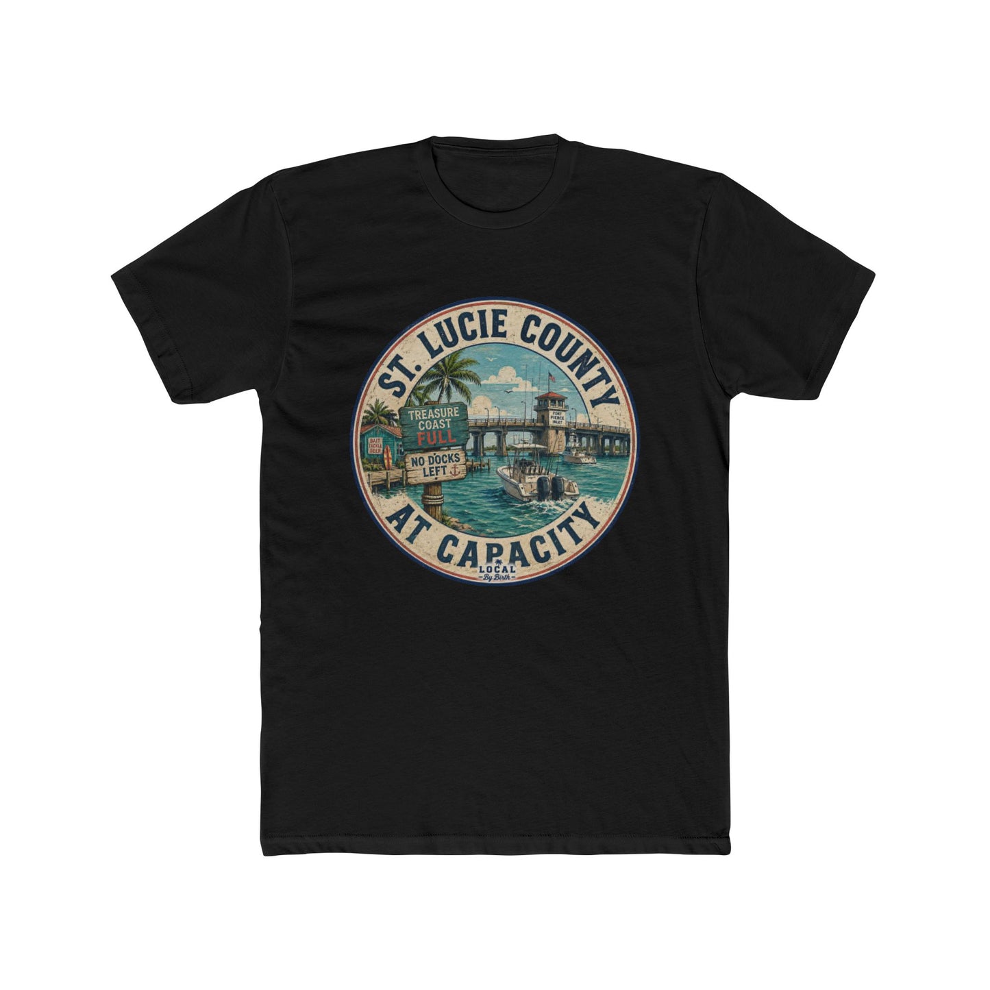 St. Lucie County At Capacity T-Shirt