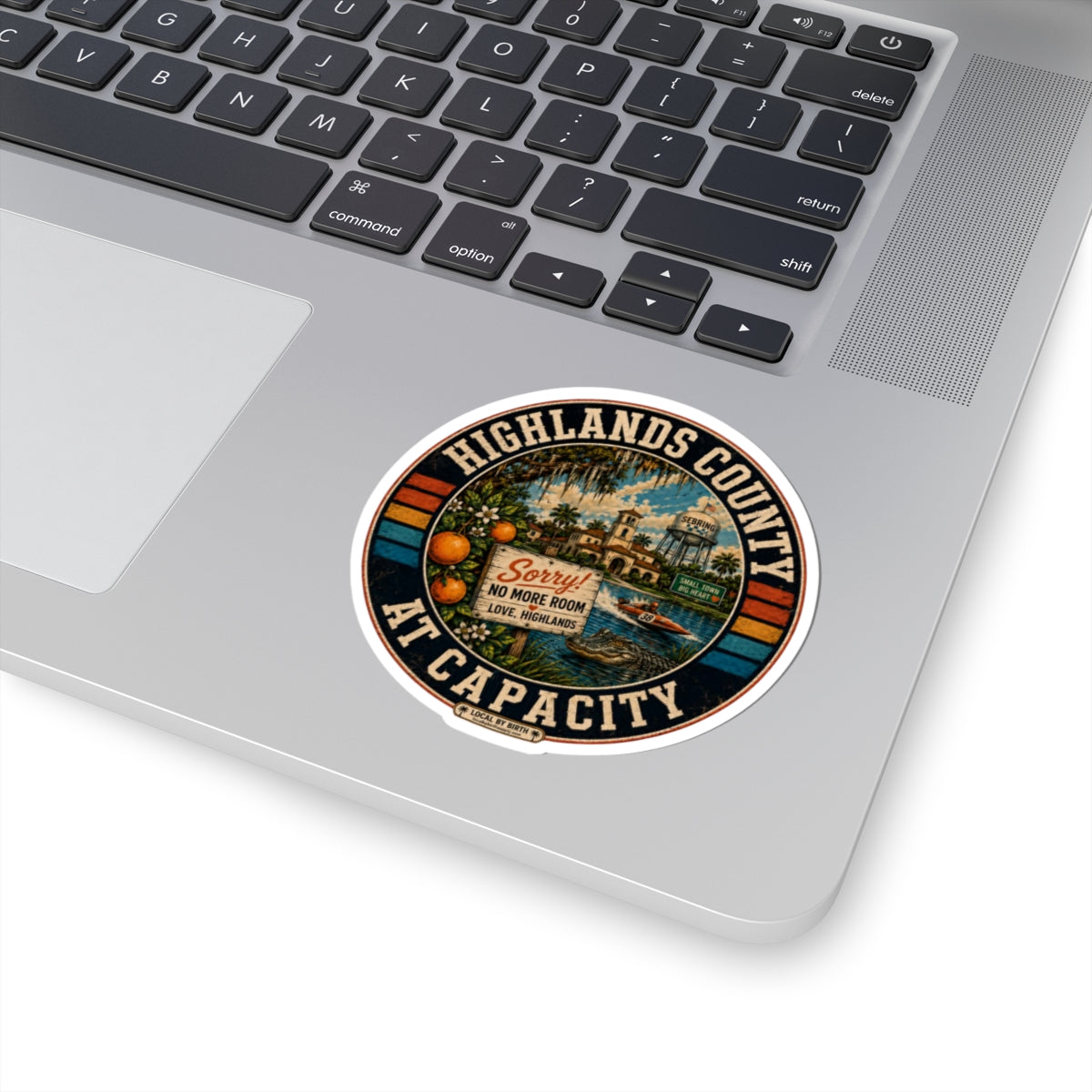 Highlands County At Capacity Sticker — "Sorry! No