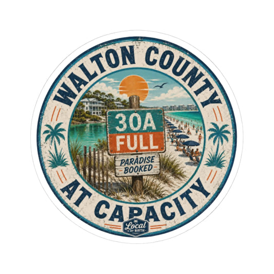 Walton County 'At Capacity' Sticker
