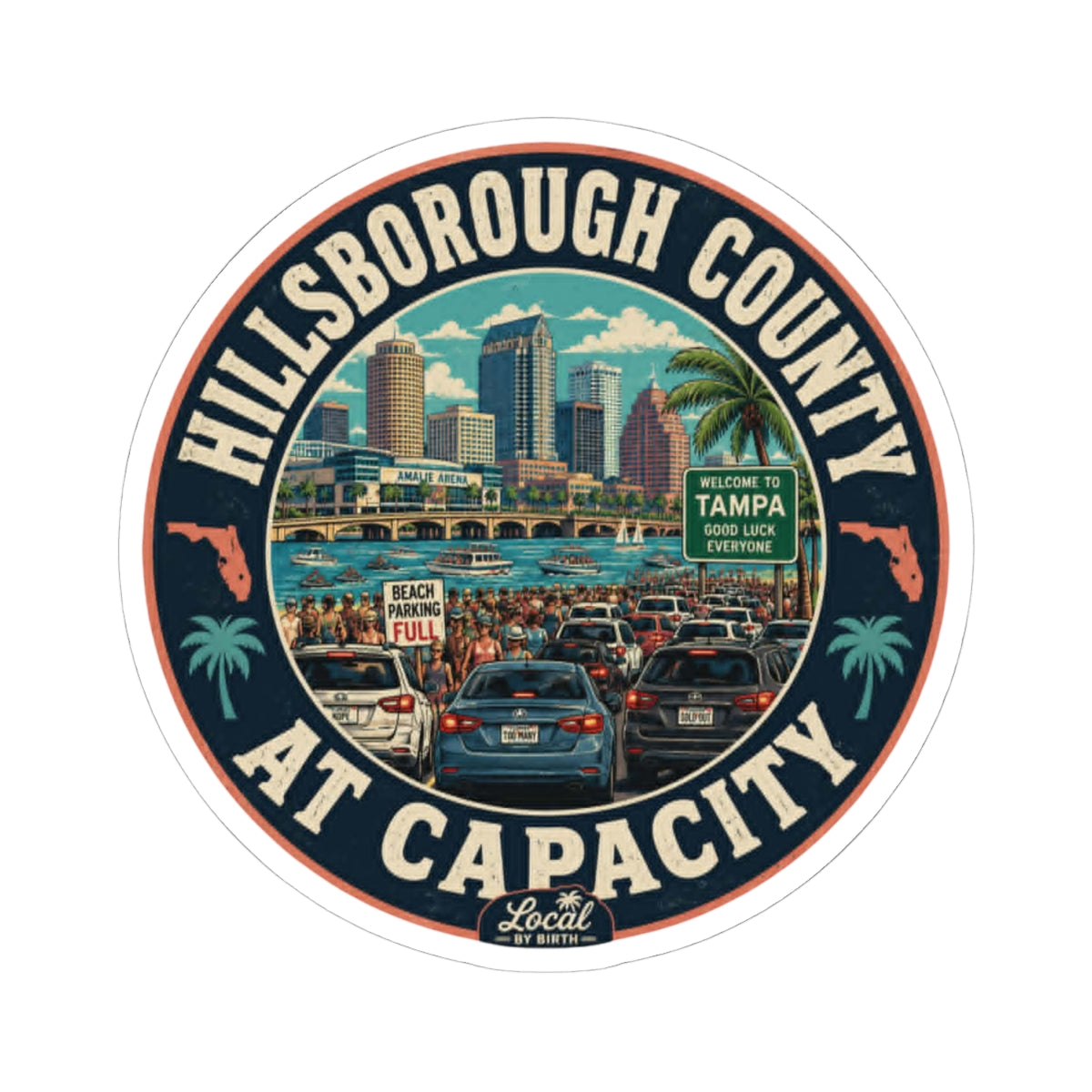 Hillsborough County At Capacity Sticker