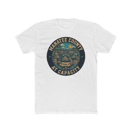 Manatee County At Capacity T-Shirt