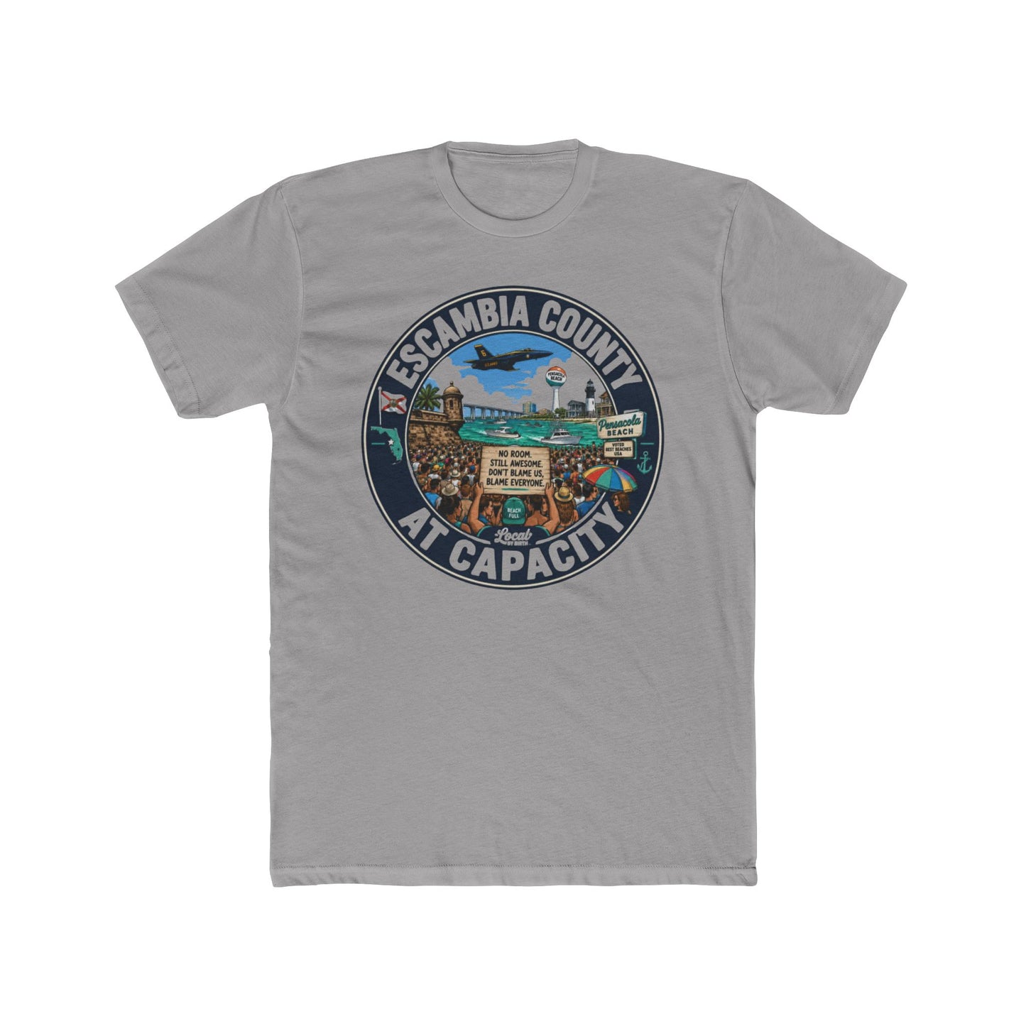 Escambia County At Capacity  Shirt