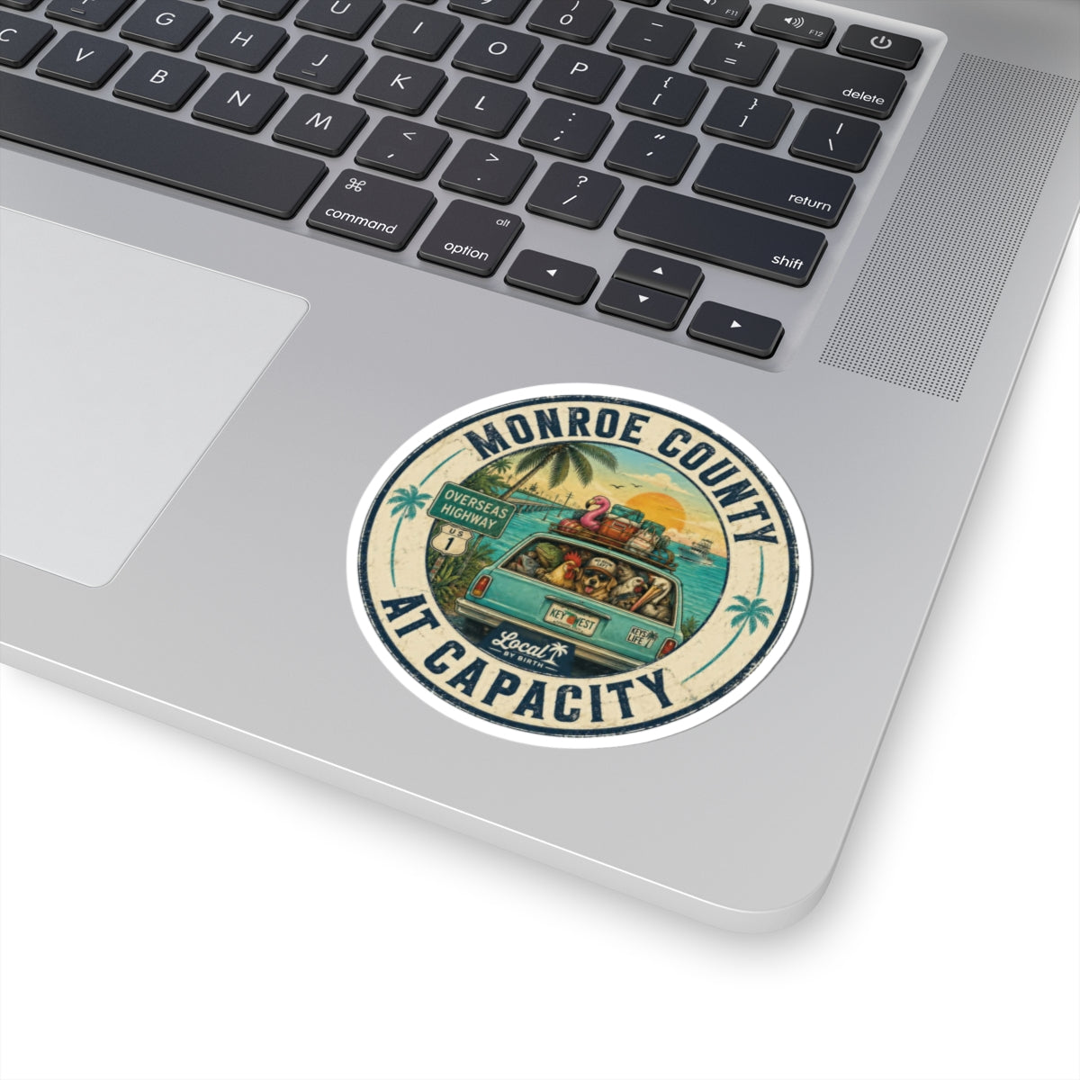 Monroe County At Capacity Sticker — Retro Florida Keys Road Trip Kiss-Cut Sticker
