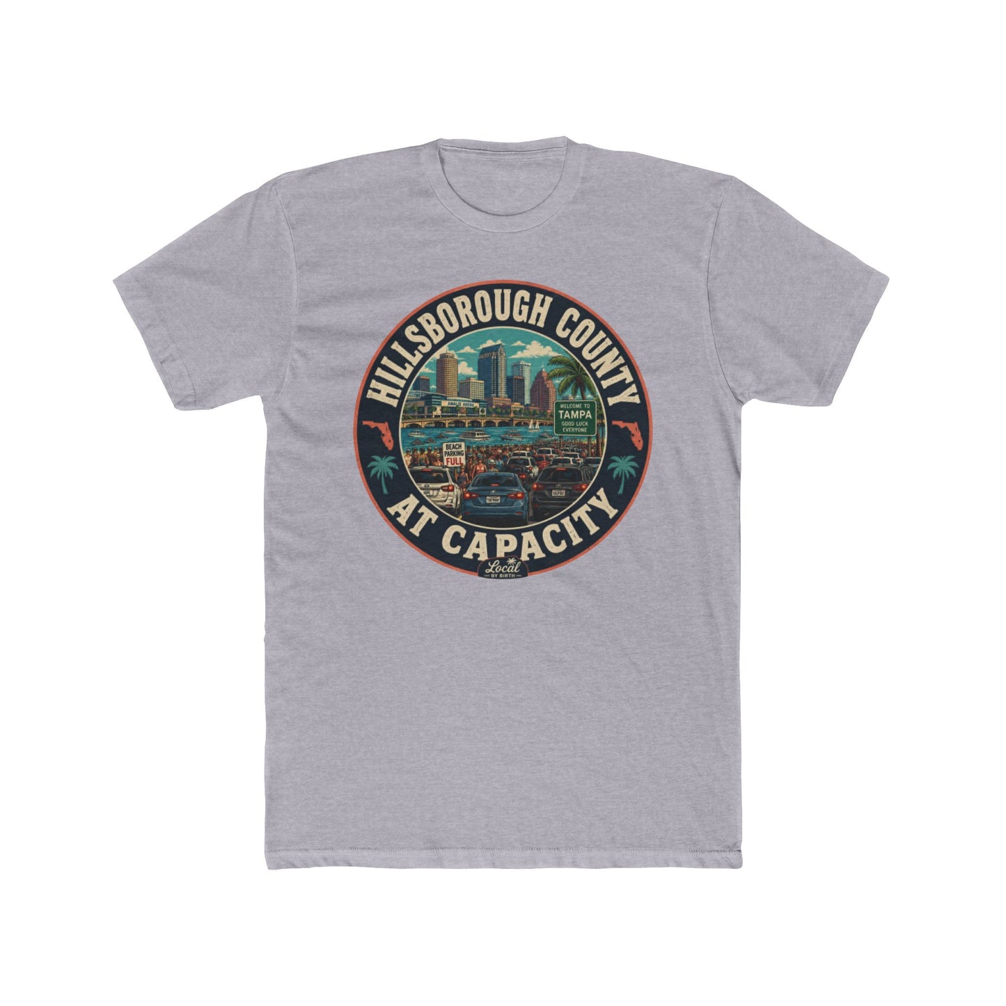 Hillsborough County 'At Capacity' Tee