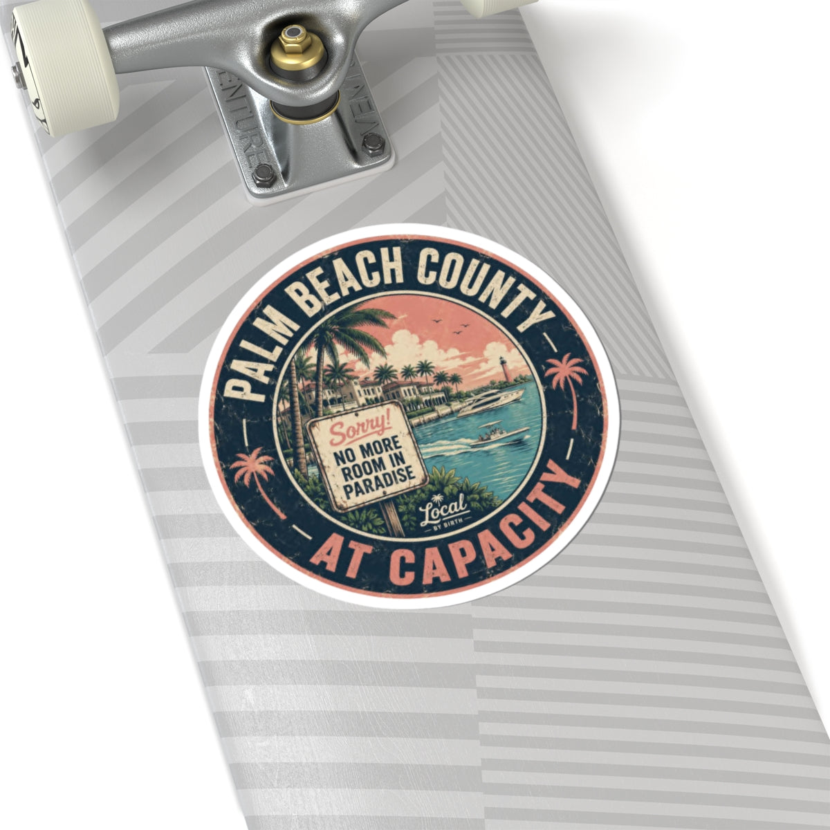 Palm Beach County at Capacity Sticker