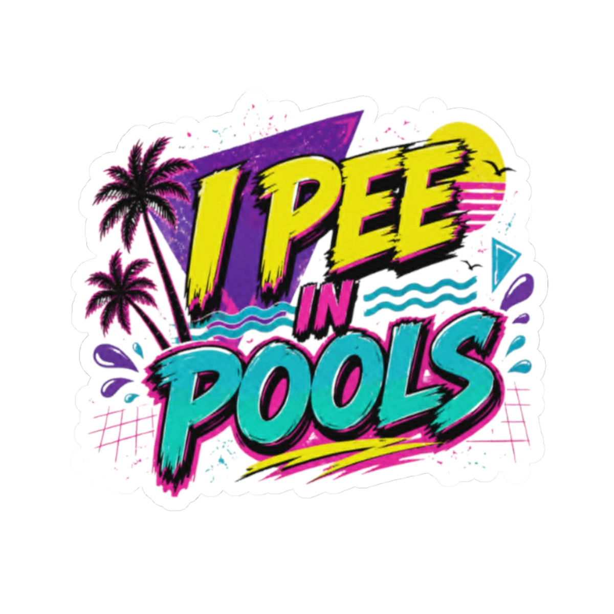 I Pee in Pools Funny Florida Sticker – Waterproof Vinyl Decal for Water Lovers