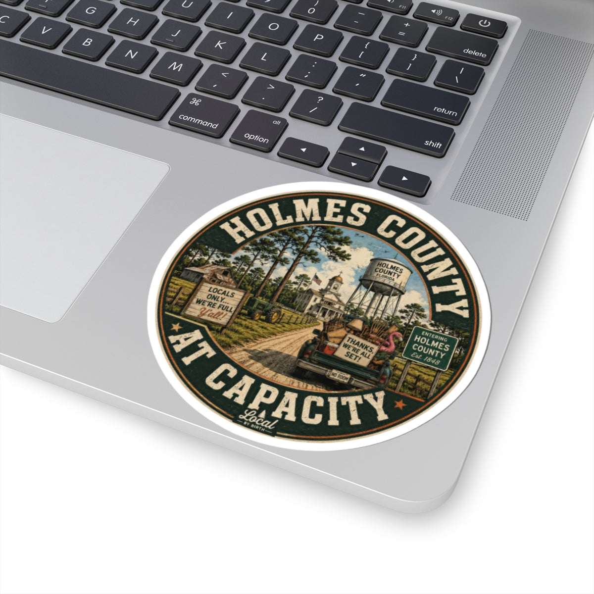 Holmes County At Capacity Vintage Round Sticker — Retro Local Pride Kiss-Cut Decal