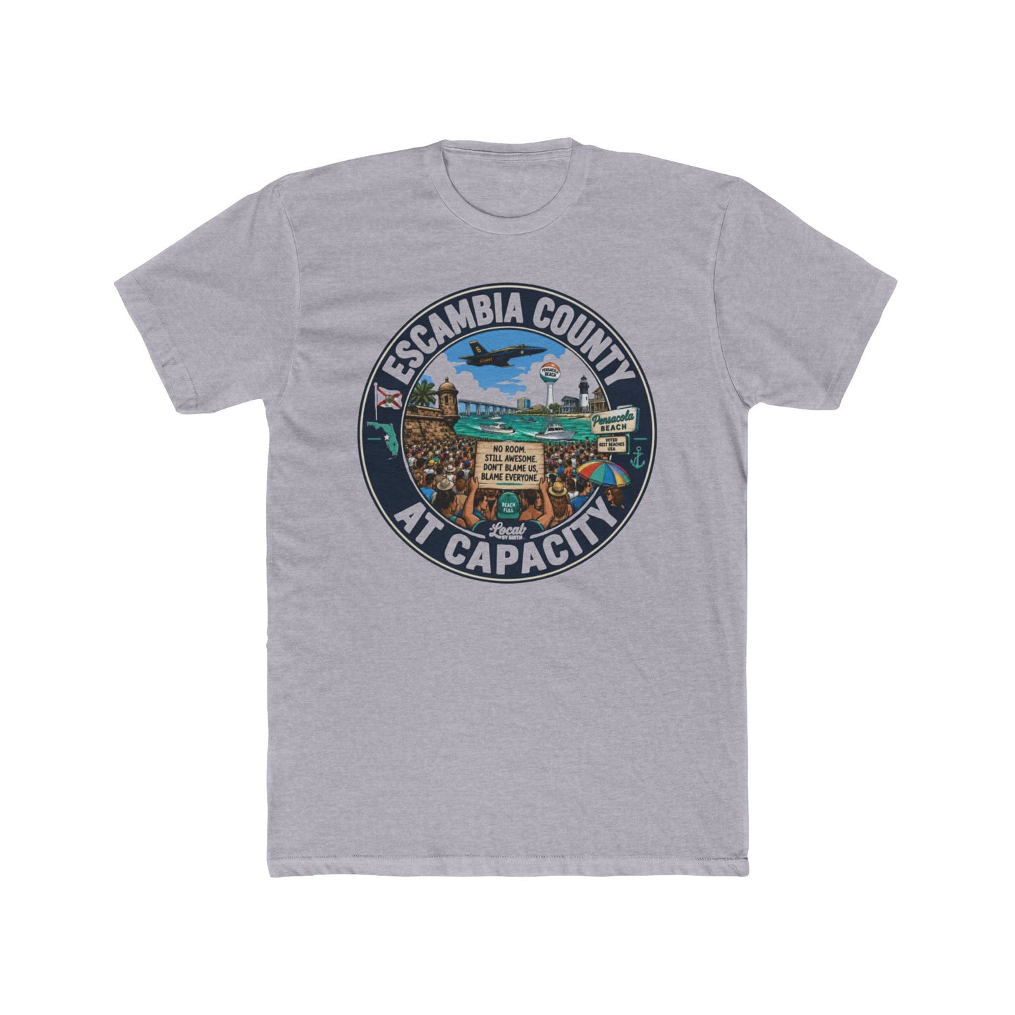 Escambia County At Capacity  Shirt