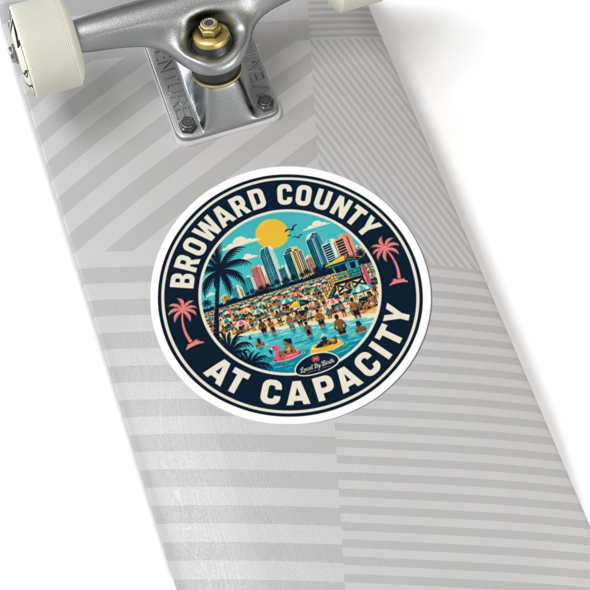Broward County At Capacity Sticker