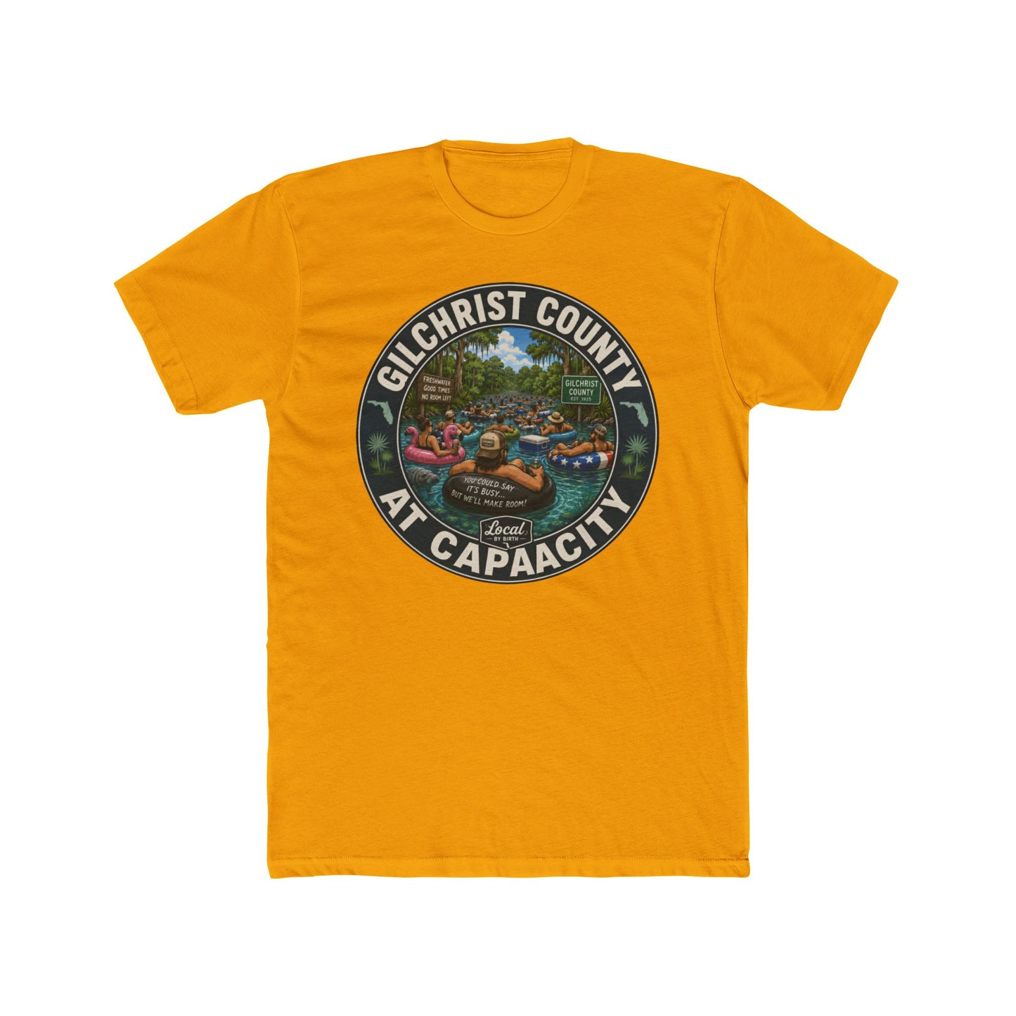 Gilchrist County At Capacity T-Shirt
