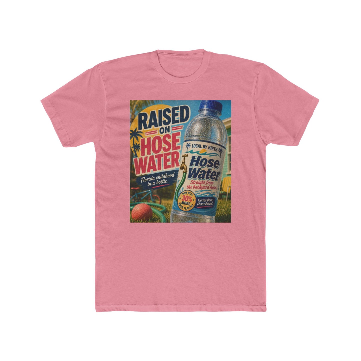 Raised on Hose Water Funny Florida Graphic Tee – Unisex Cotton Crew | Local By Birth