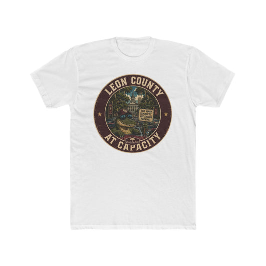 Leon County At Capacity T-Shirt