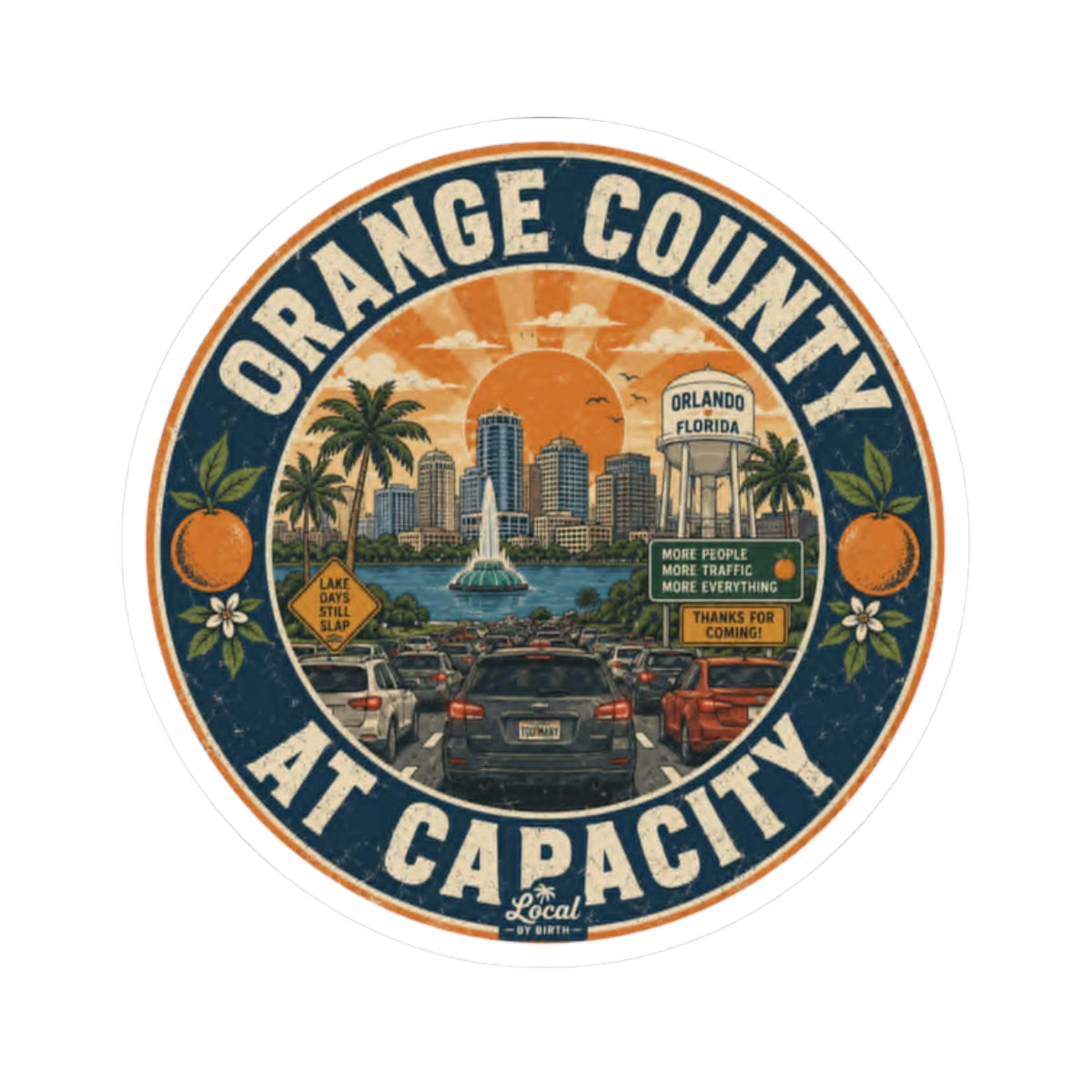 Orange County At Capacity Sticker — Retro Orlando Travel Decal