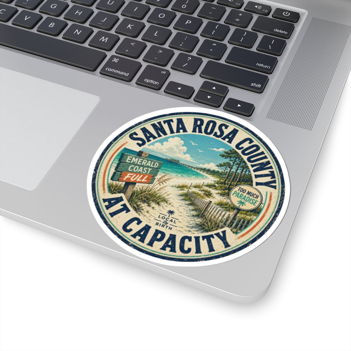 Santa Rosa County At Capacity Sticker
