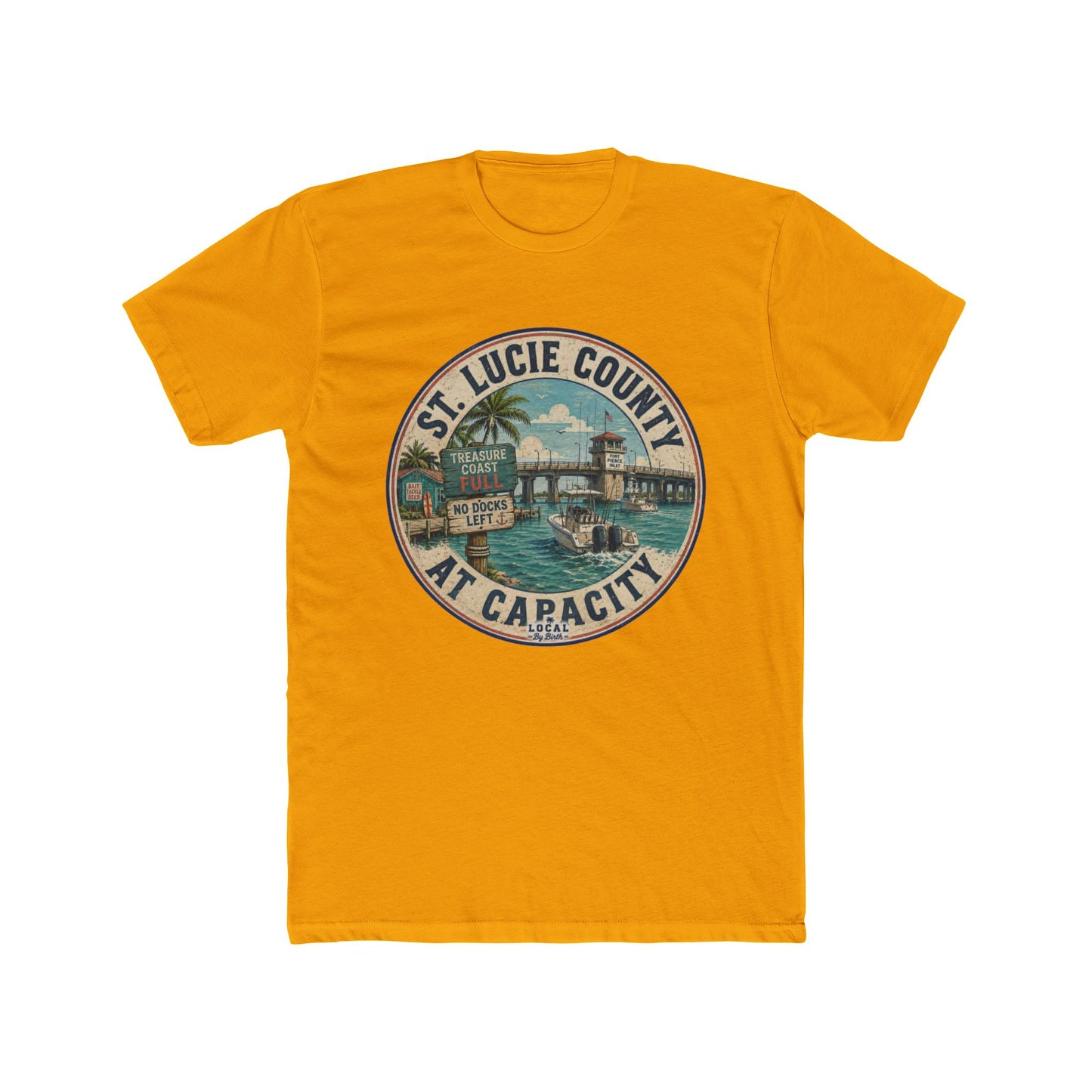 St. Lucie County At Capacity T-Shirt