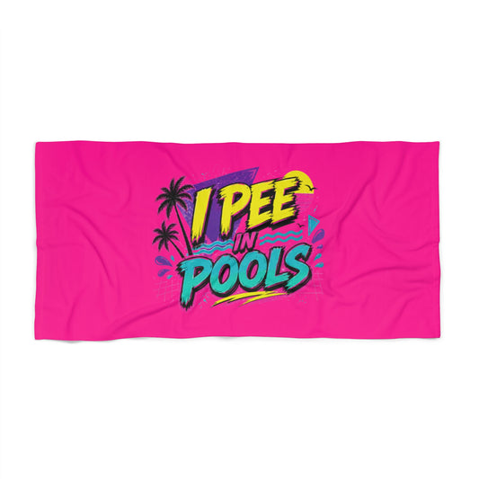 I Pee In Pools Funny Beach Towel | Neon Retro Pool Party Gift