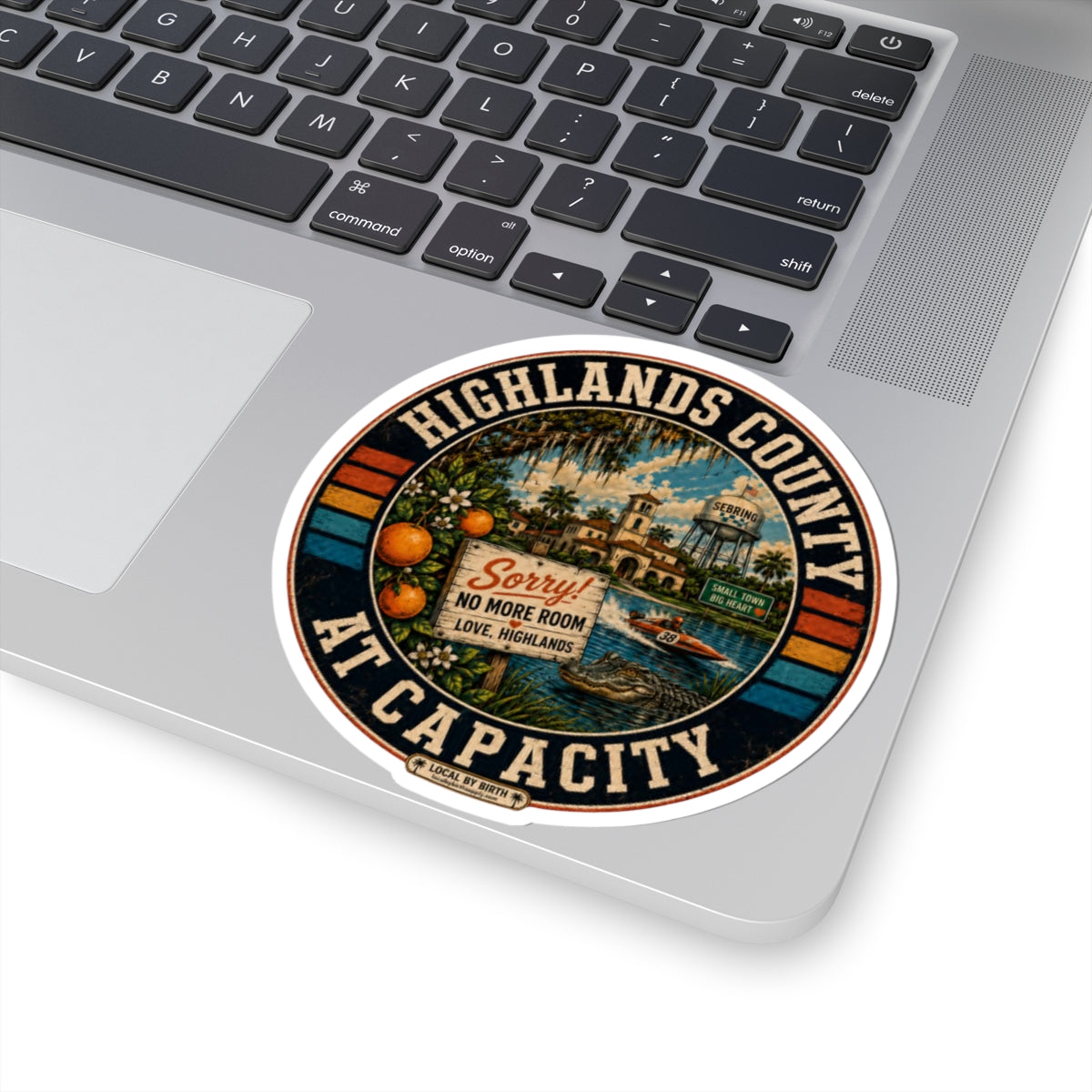 Highlands County At Capacity Sticker — "Sorry! No
