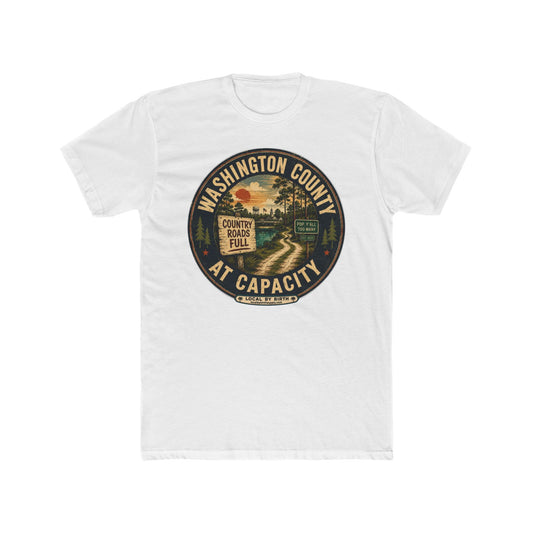 T-Shirt — Washington County At Capacity" Vintage Road Sign Graphic