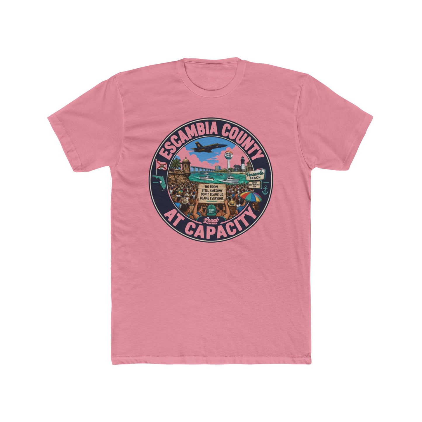 Escambia County At Capacity  Shirt