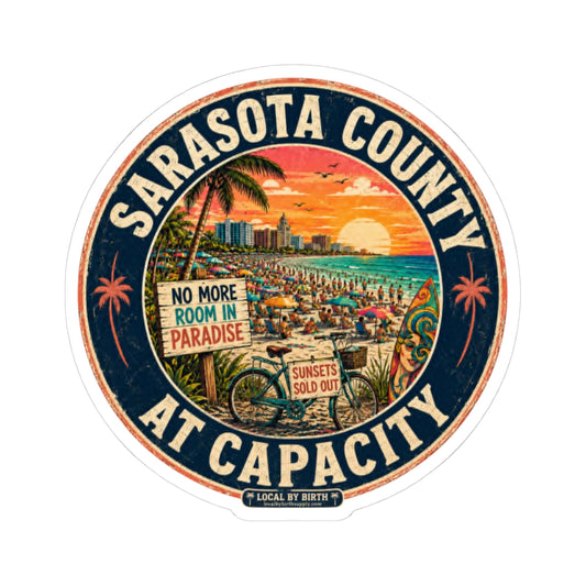 Sarasota County "At Capacity" Sticker
