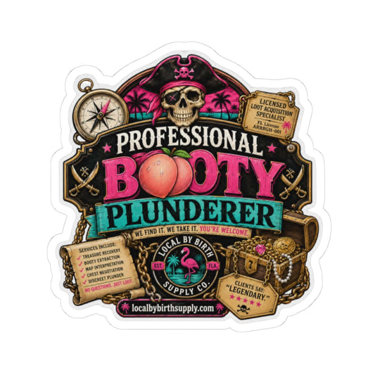 Professional Booty Plunderer Sticker