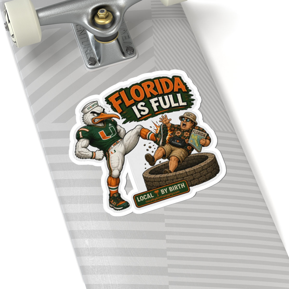 Florida Is Full Sticker — Miami Mascot