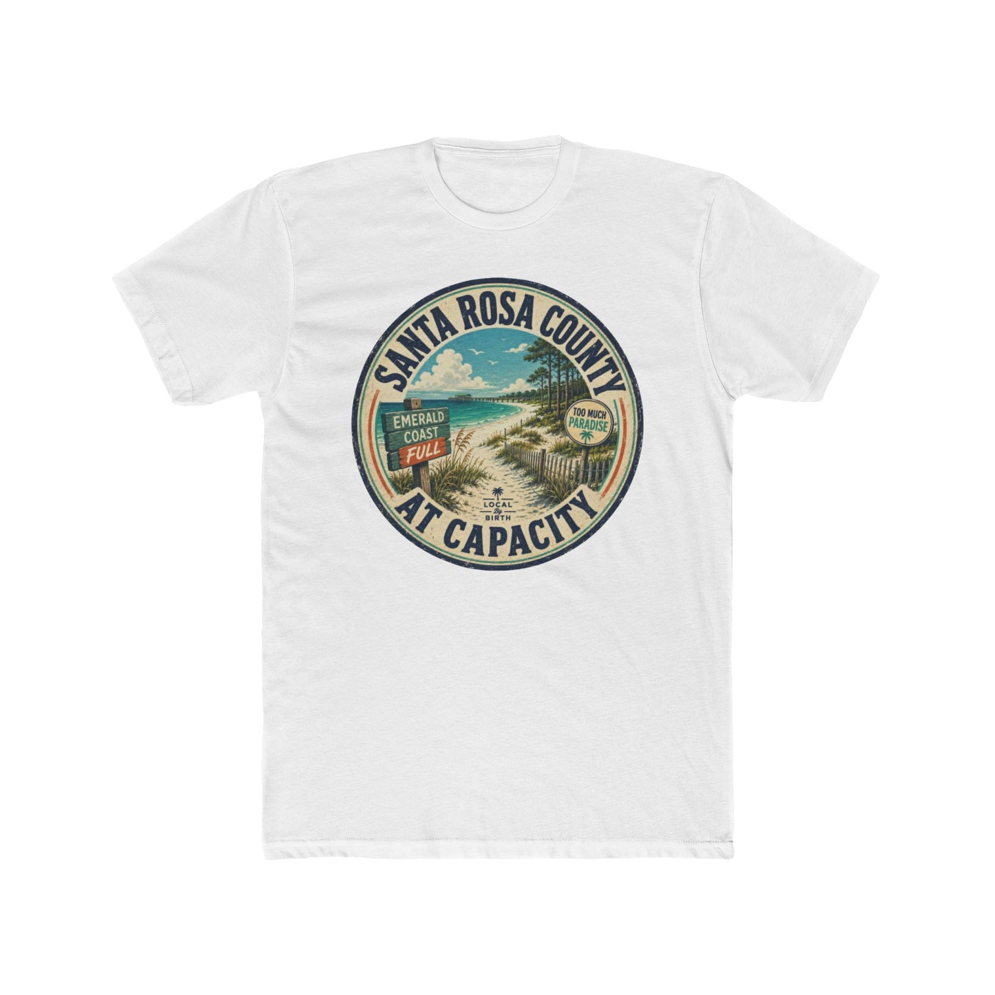 Santa Rosa County At Capacity Vintage Beach T-Shirt