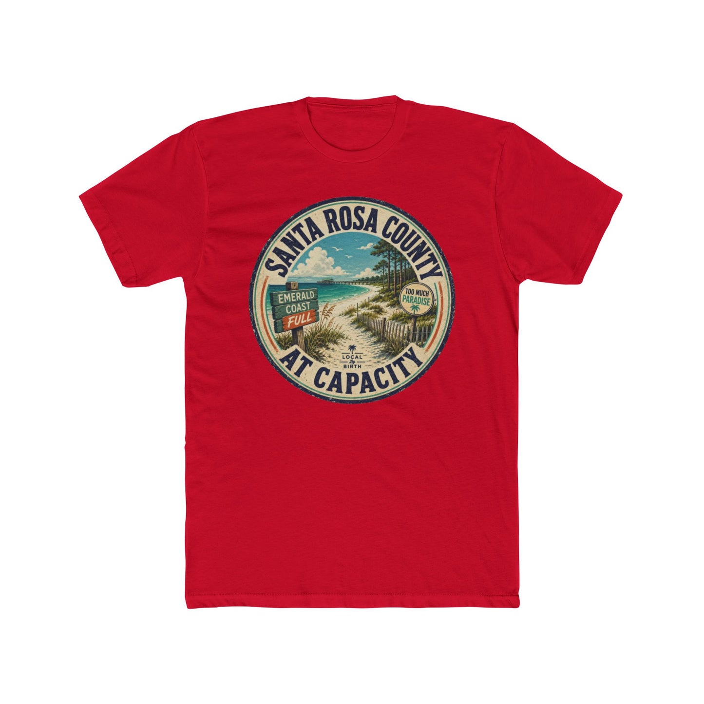 Santa Rosa County At Capacity Vintage Beach T-Shirt
