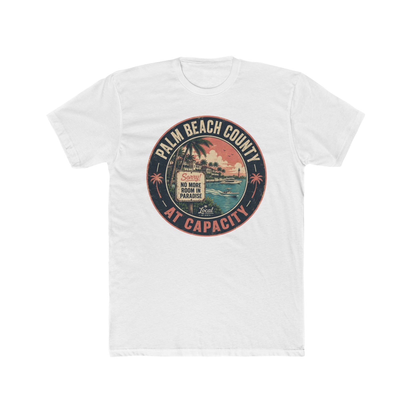 Palm Beach County At Capacity Vintage Sunset T-Shirt