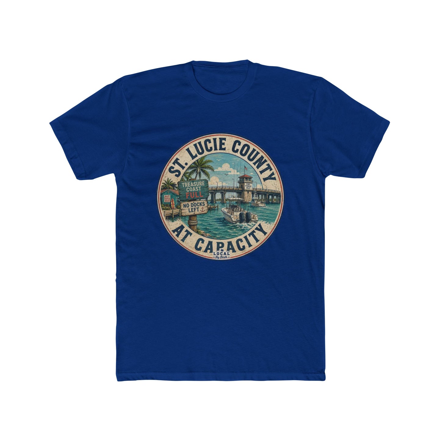 St. Lucie County At Capacity T-Shirt