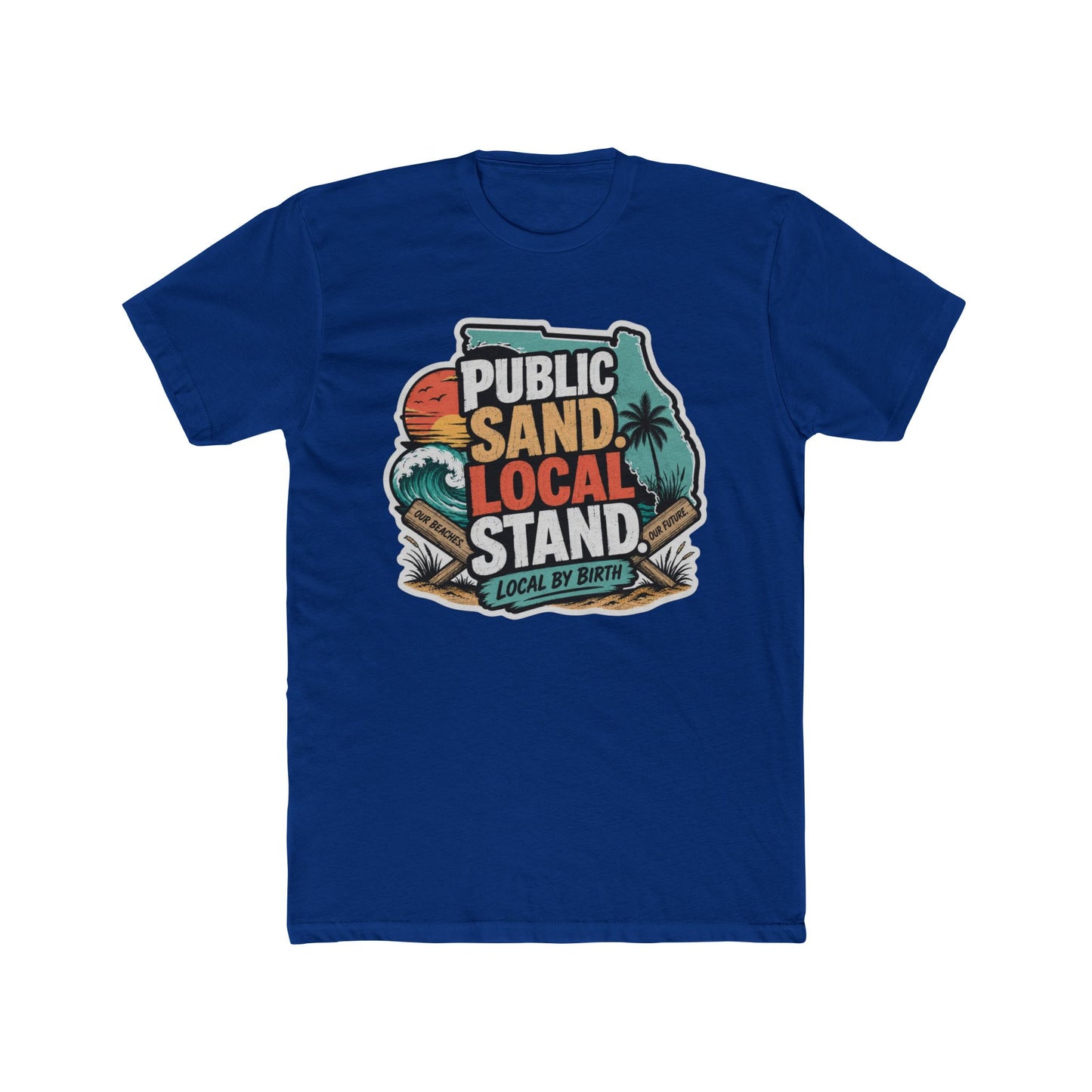 Public Sand Local Stand Graphic Tee | Funny Florida Beach Shirt