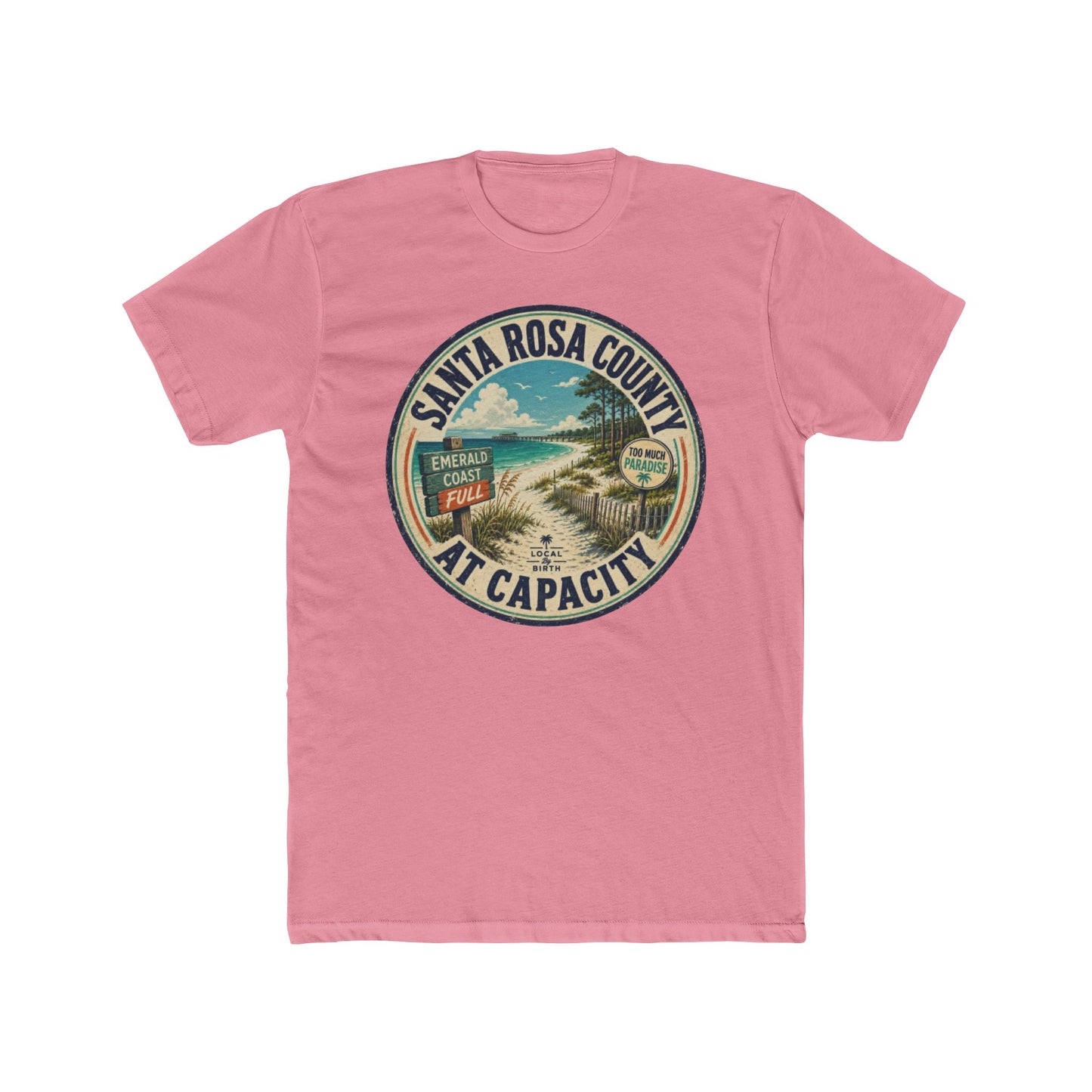 Santa Rosa County At Capacity Vintage Beach T-Shirt