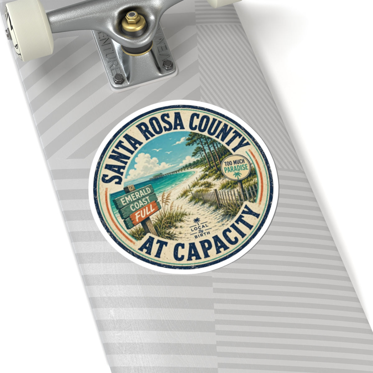 Santa Rosa County At Capacity Sticker