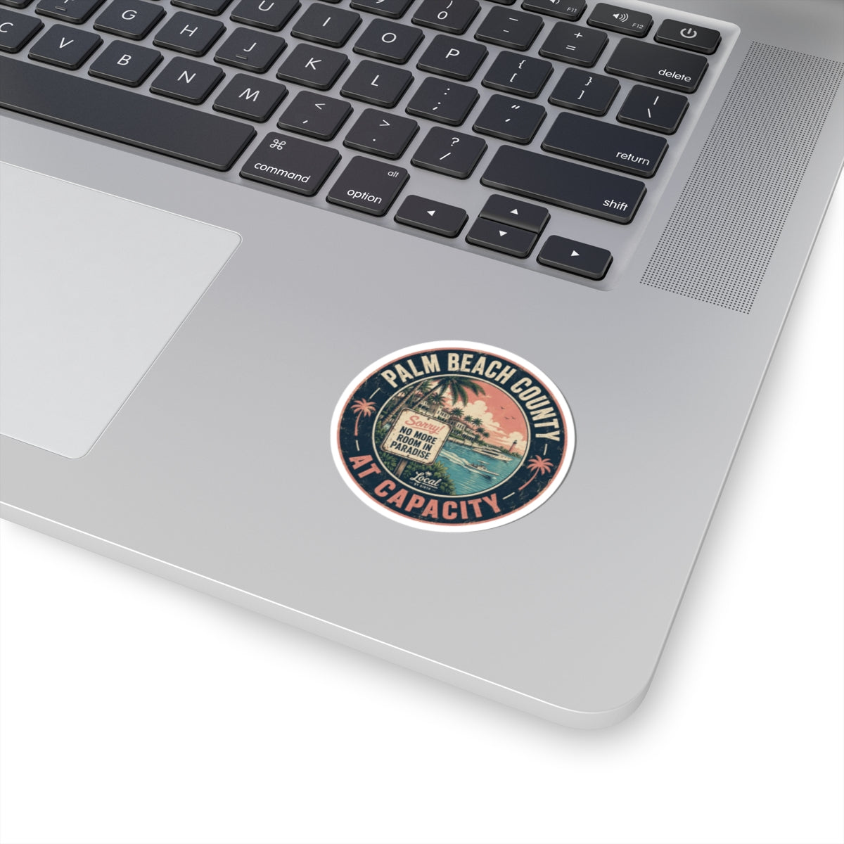 Palm Beach County at Capacity Sticker
