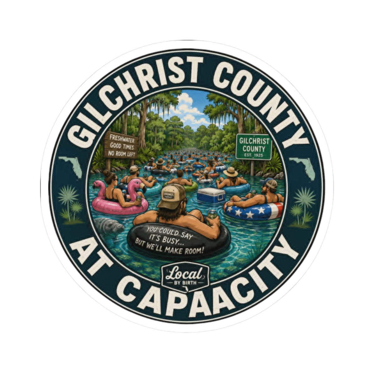 Gilchrist County At Capacity Sticker