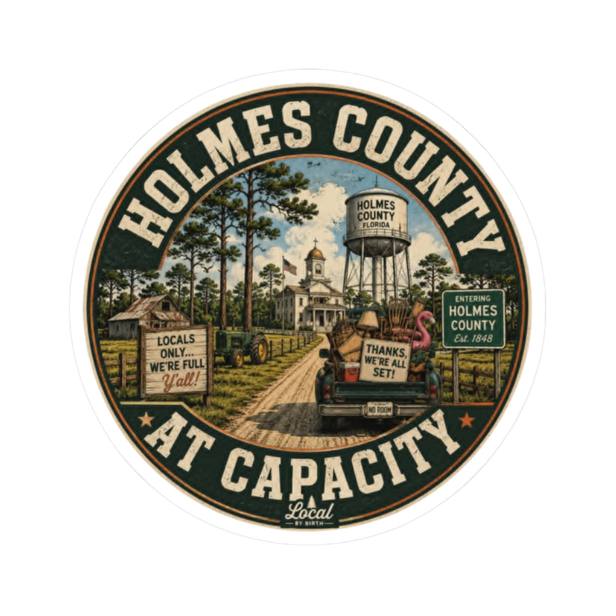 Holmes County At Capacity Vintage Round Sticker — Retro Local Pride Kiss-Cut Decal